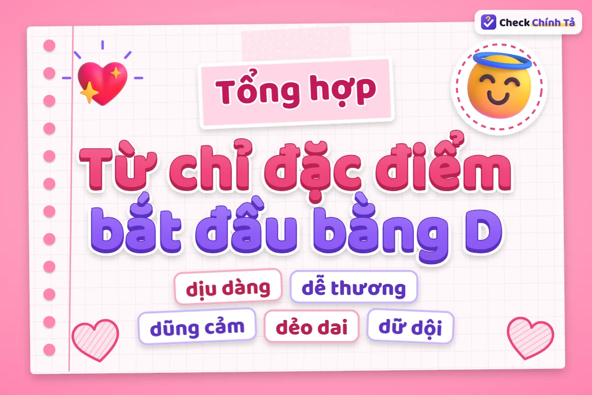 Từ chỉ đặc điểm bắt đầu bằng D