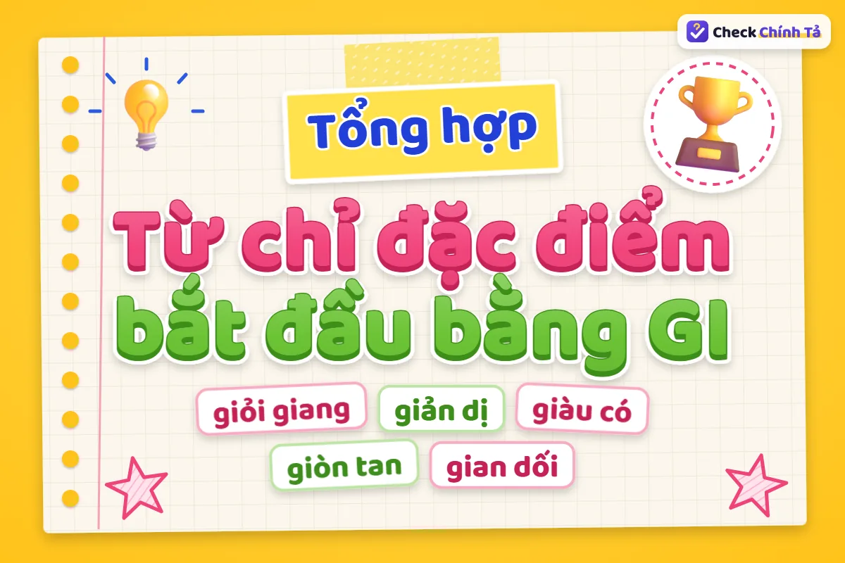 Từ chỉ đặc điểm bắt đầu bằng GI