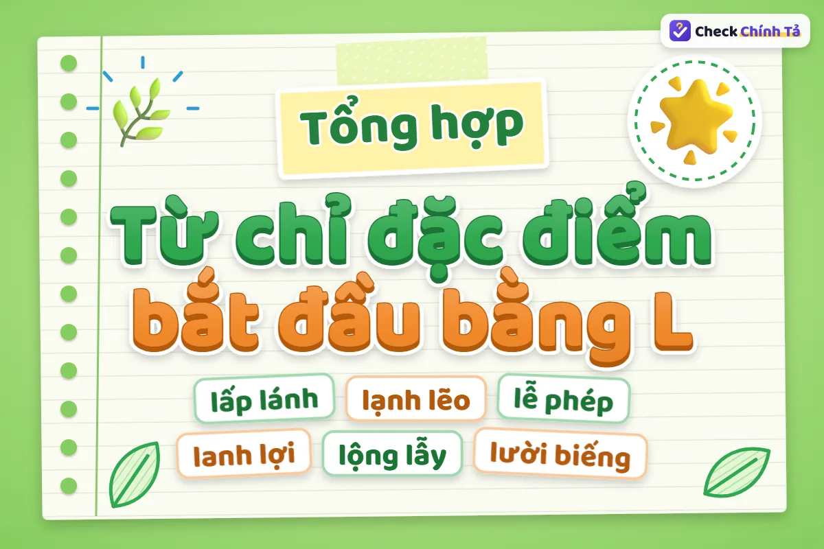 Từ chỉ đặc điểm bắt đầu bằng L