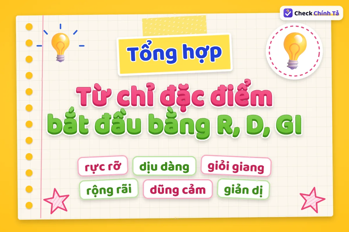 Từ chỉ đặc điểm bắt đầu bằng R / D / GI