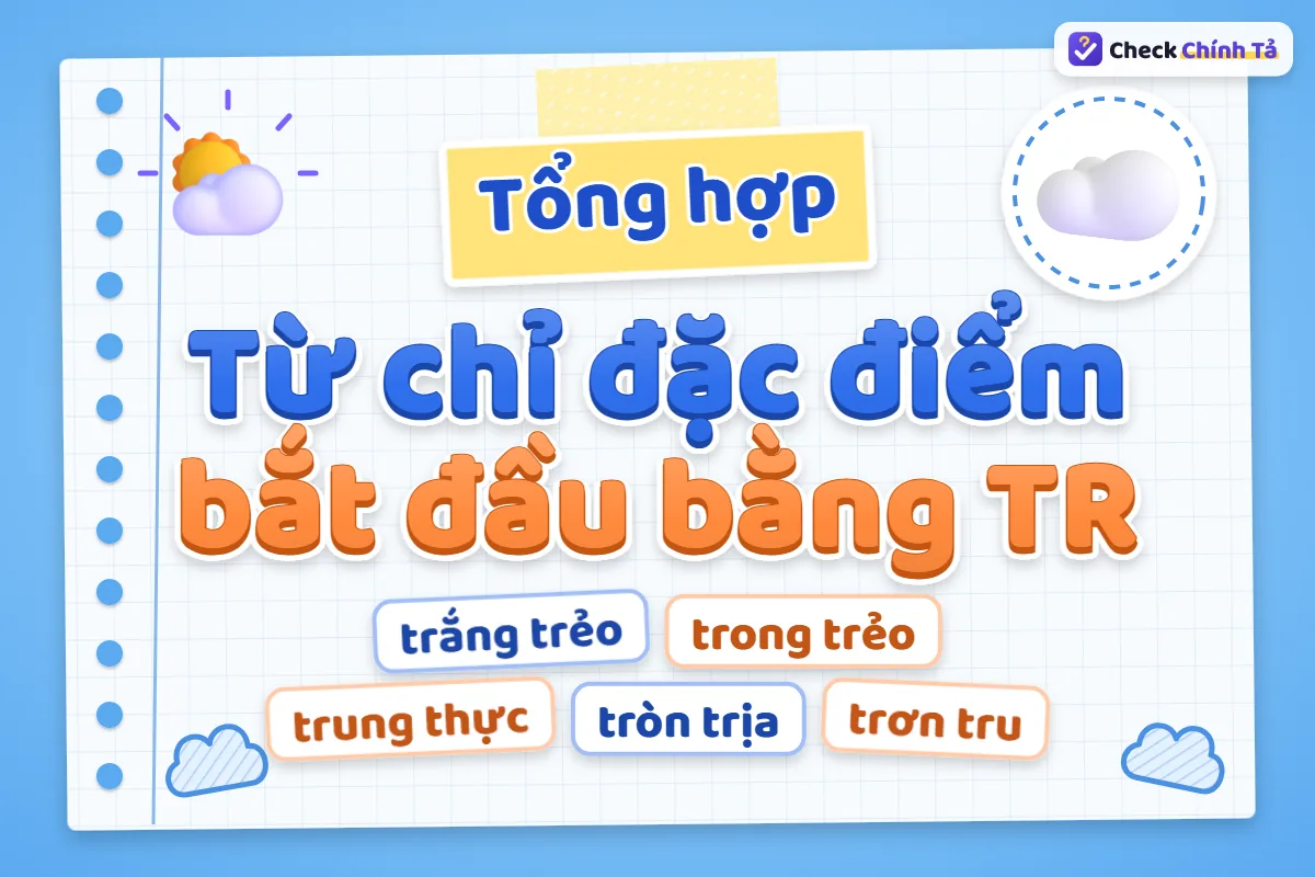 Từ chỉ đặc điểm bắt đầu bằng TR