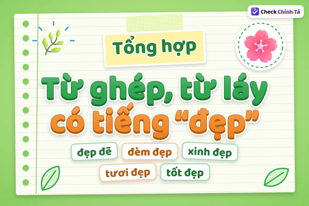 Từ ghép và từ láy có tiếng đẹp