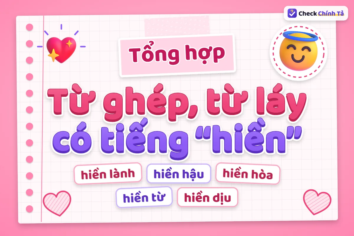 Từ ghép và từ láy có tiếng hiền