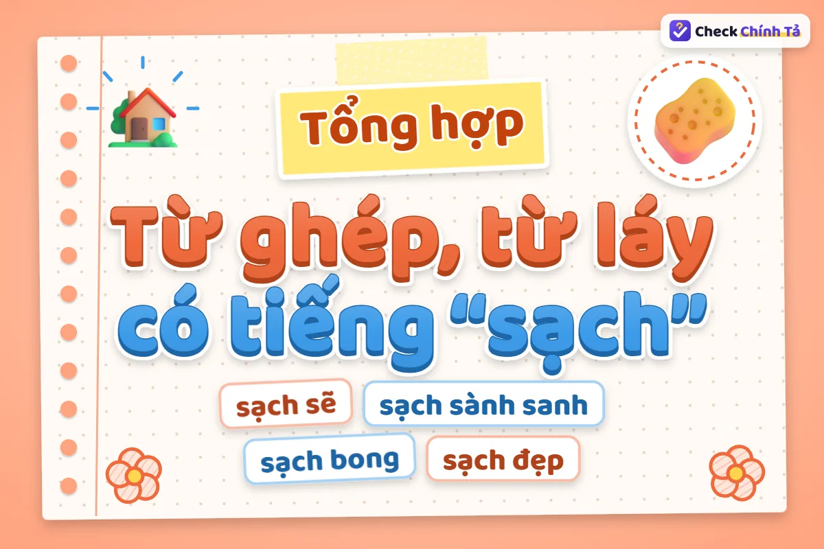 Từ ghép và từ láy có tiếng sạch