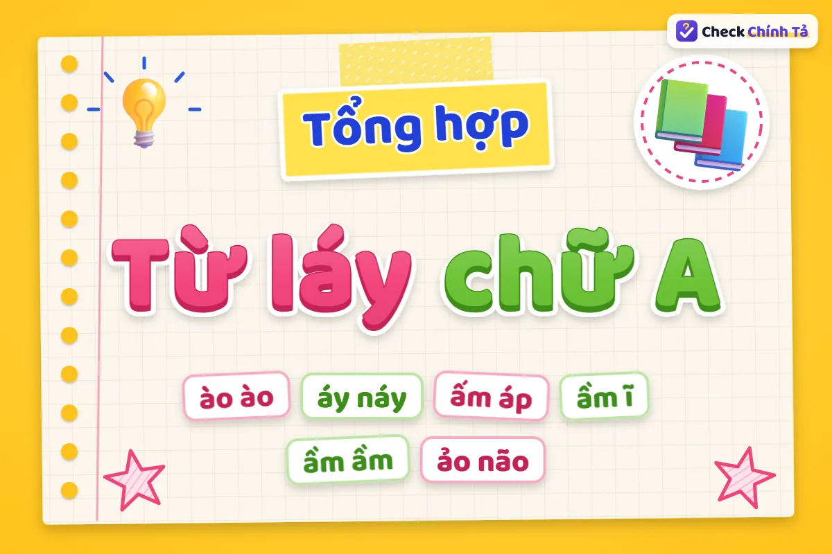 Từ láy chữ A