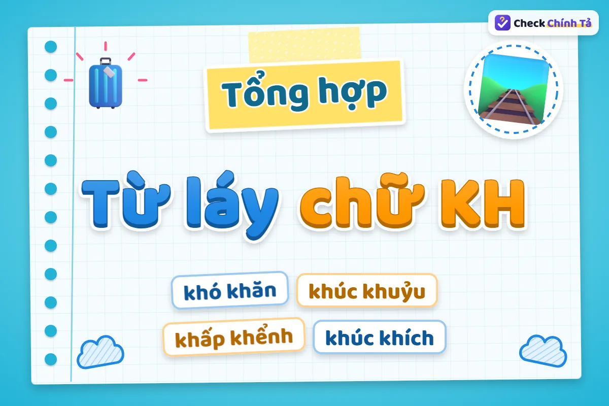 Từ láy chữ KH