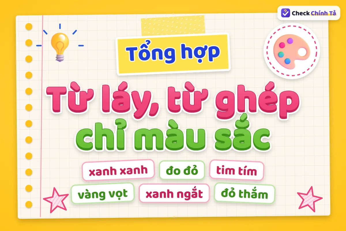 Từ láy, từ ghép chỉ màu sắc