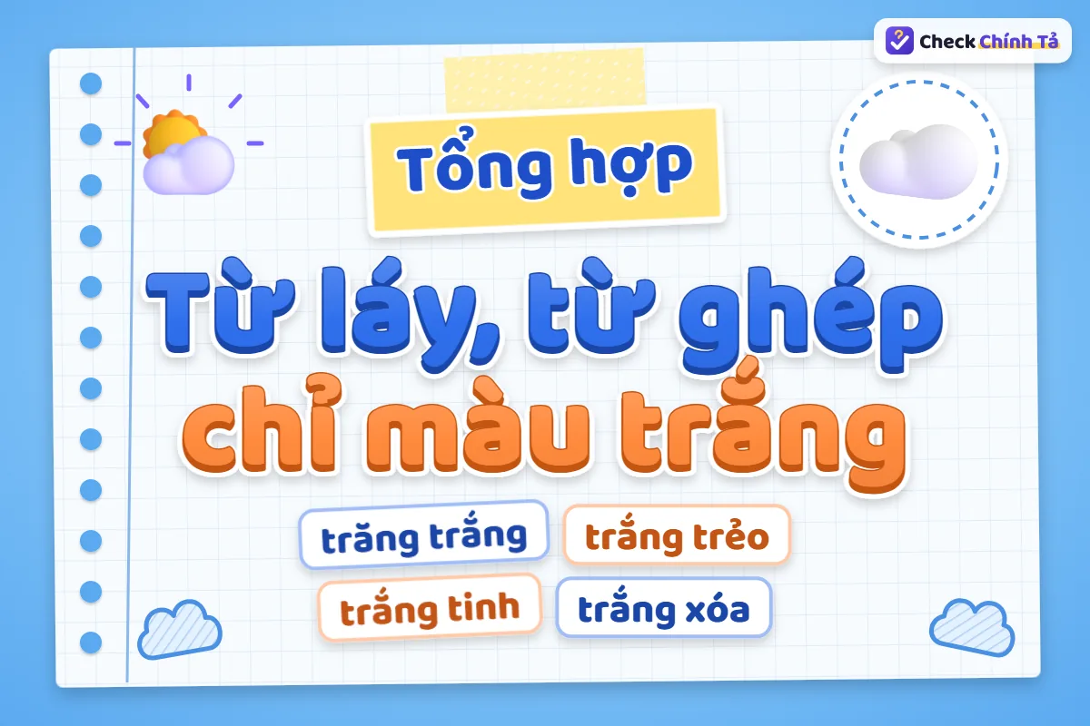 Từ láy, từ ghép chỉ màu trắng