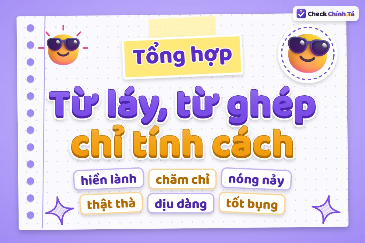 Từ láy, từ ghép chỉ tính cách