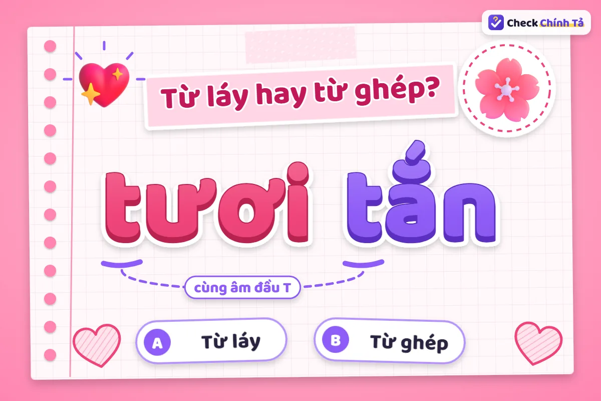 Tươi tắn là từ ghép hay từ láy