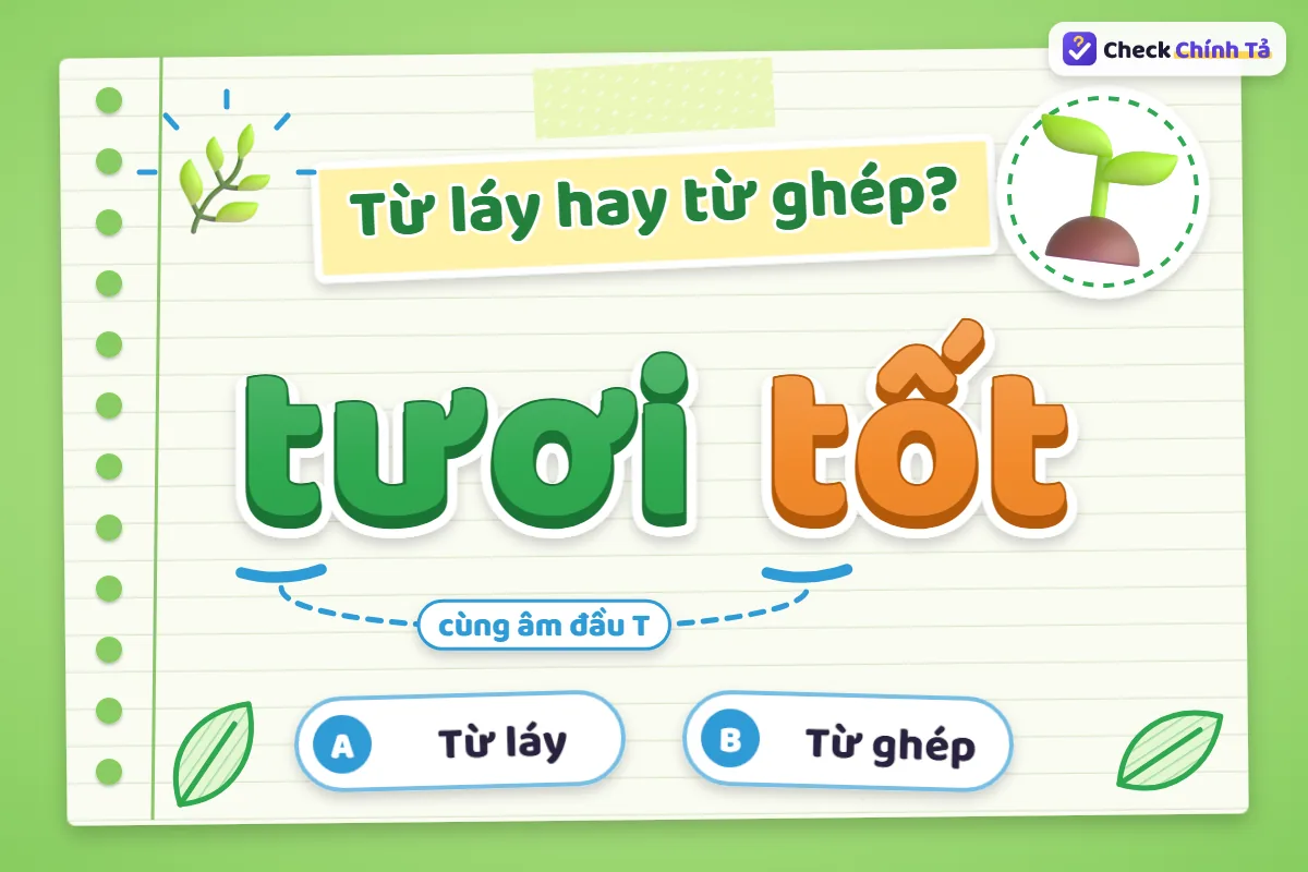 Tươi tốt là từ ghép hay từ láy