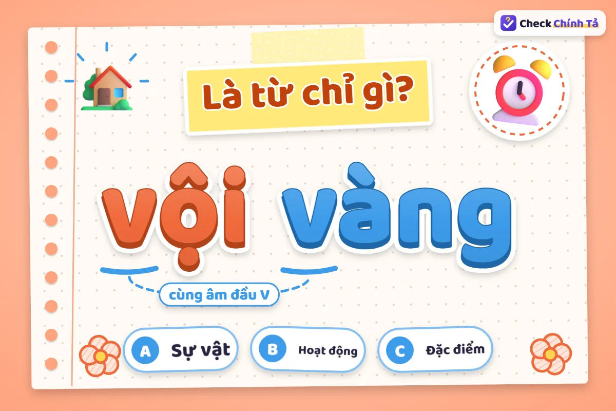 Vội vàng là từ chỉ hoạt động hay đặc điểm