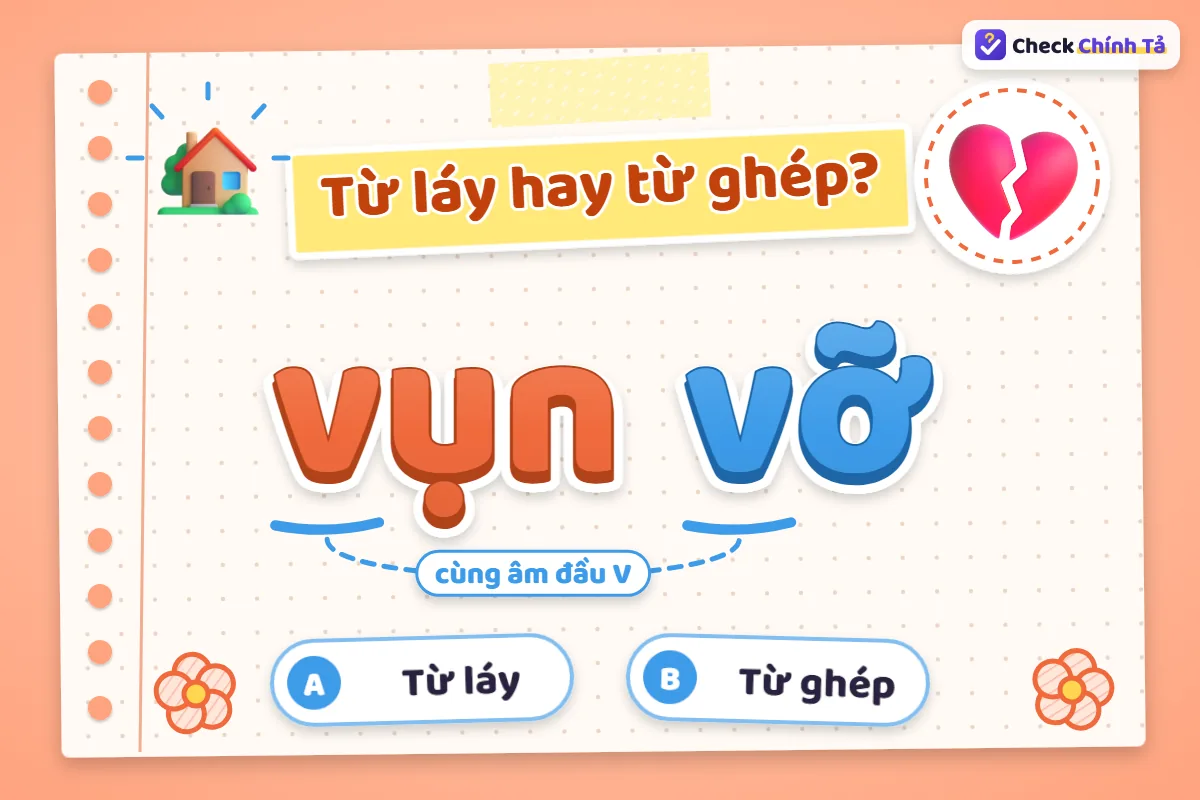 Vụn vỡ là từ láy hay từ ghép