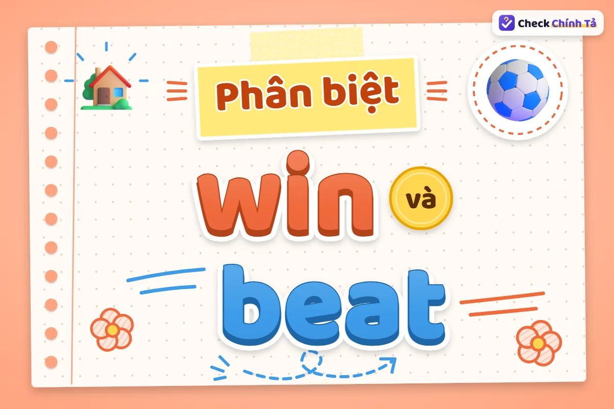 Phân biệt win và beat