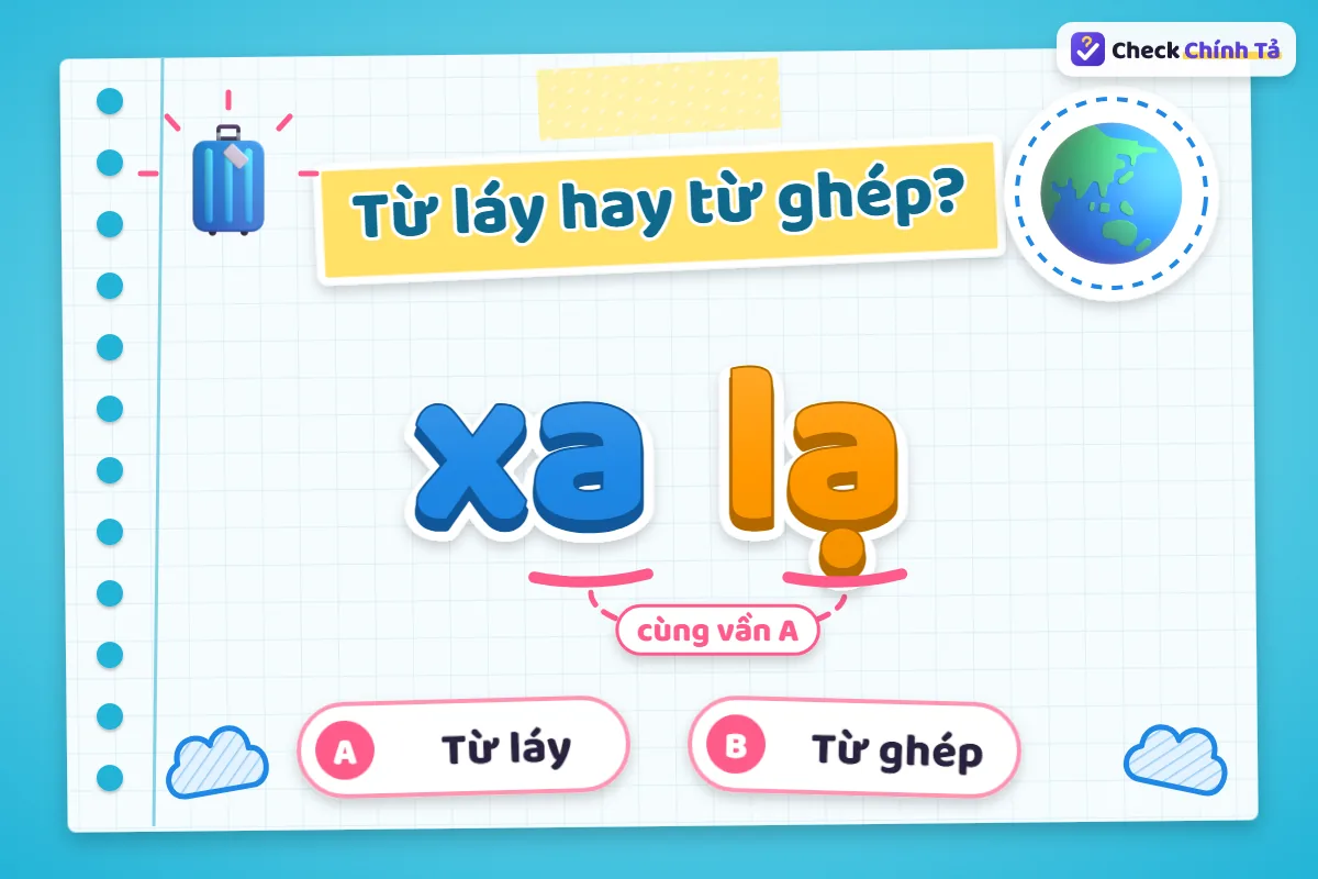 Xa lạ là từ ghép hay từ láy