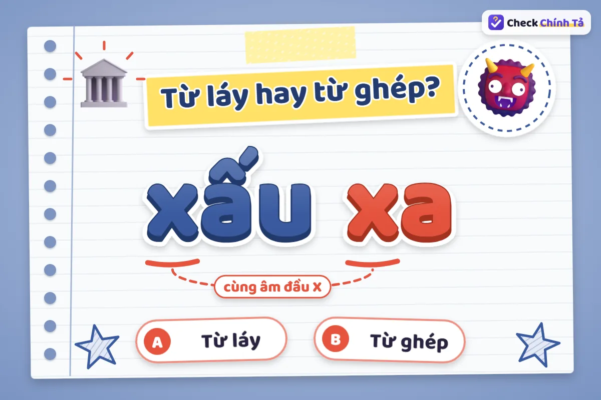 Xấu xa là từ ghép hay từ láy