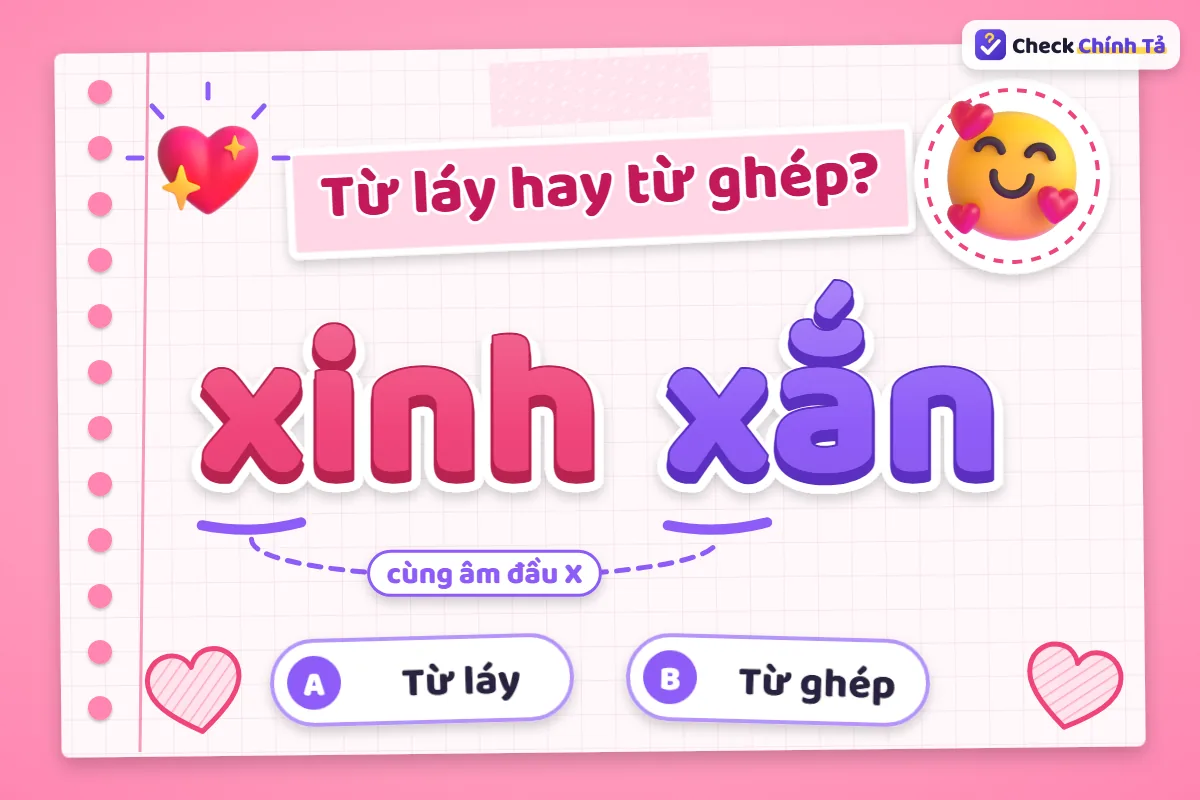 Xinh xắn là từ láy hay từ ghép