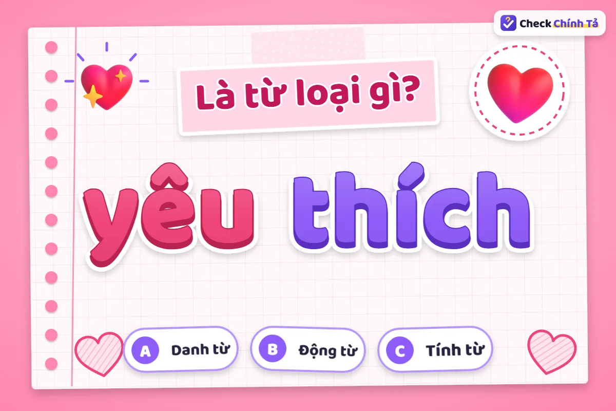 Yêu thích là từ loại gì